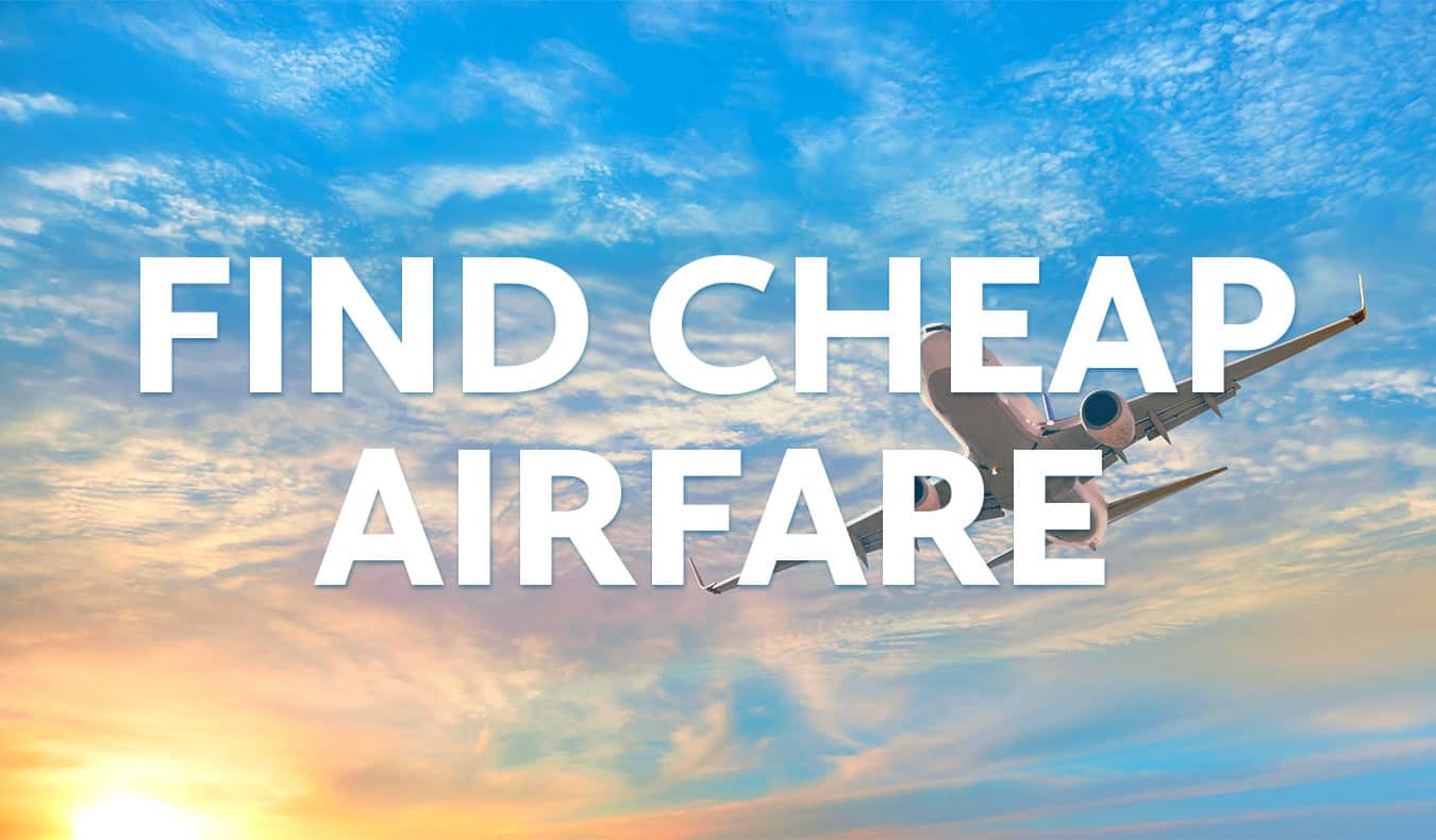 How To Get Cheap Airfare In