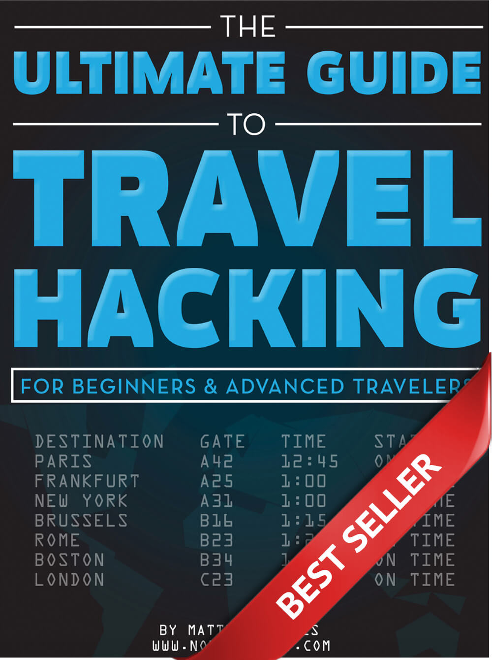 The Ultimate Guide to Travel Hacking (Updated 2024)